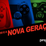 Project N Cast - Nintendo e a Nova Geração