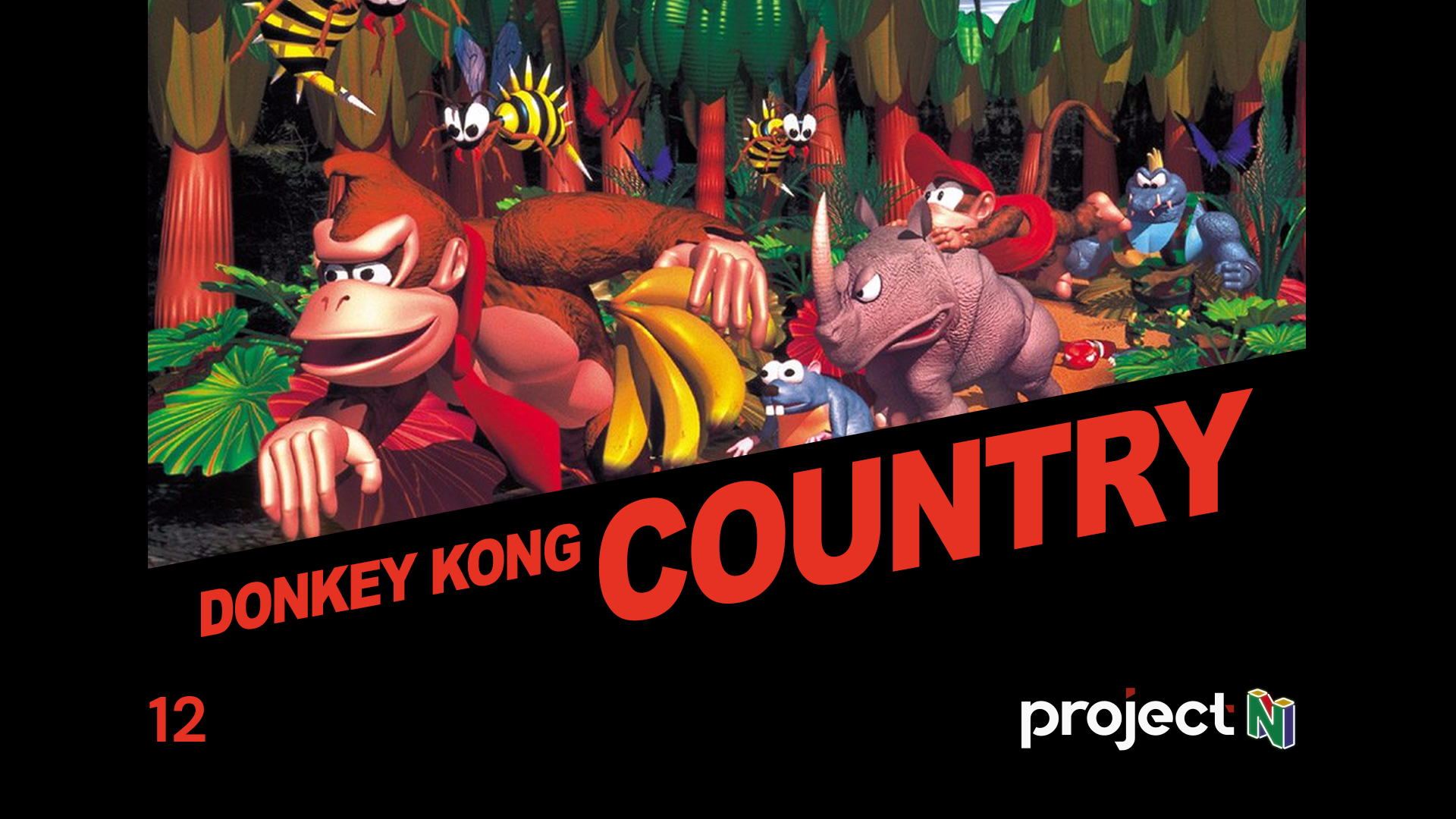 Project N Cast #12 - Donkey Kong Country