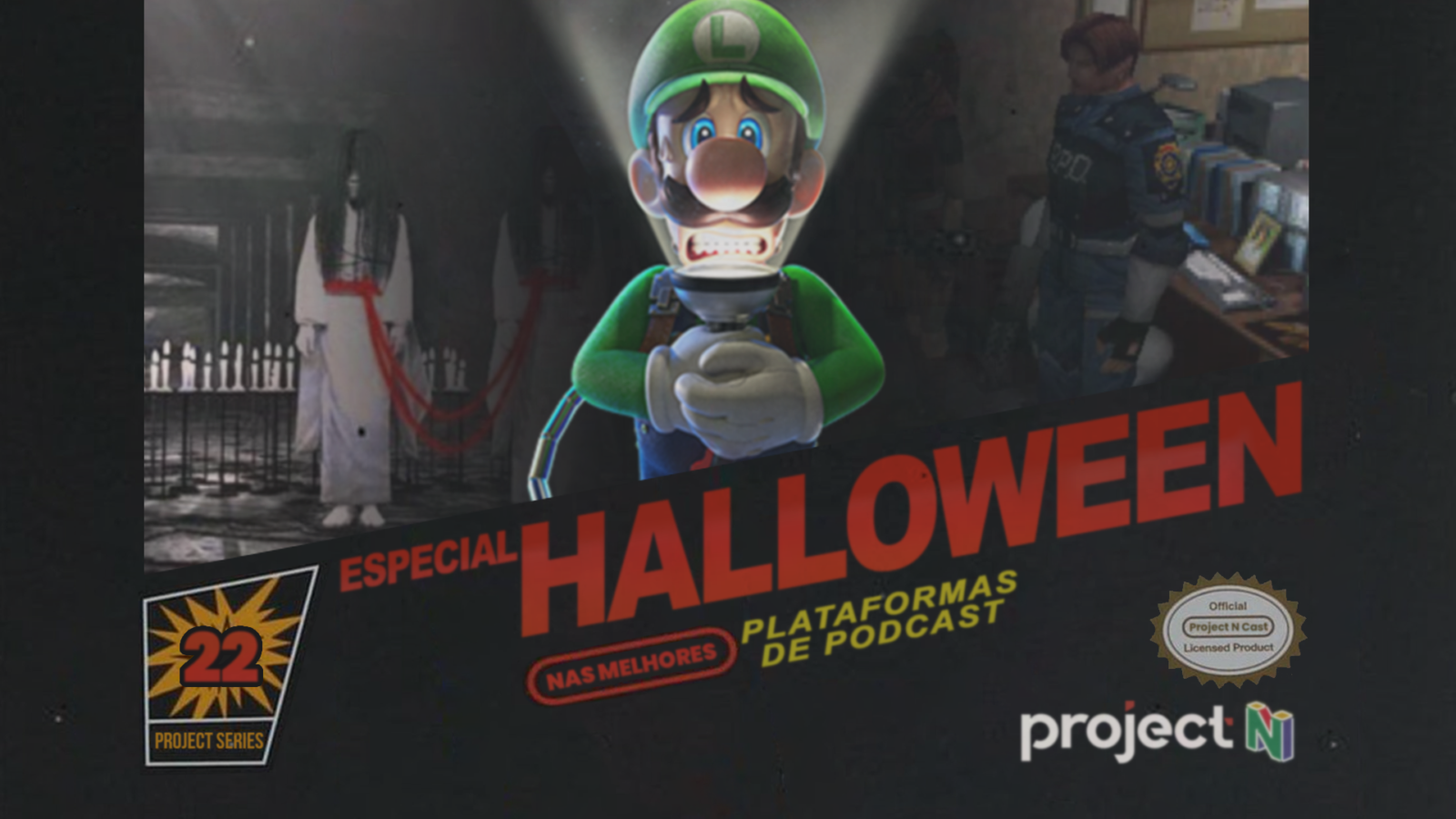 Project N Cast #22 - Especial de Halloween (feat. Steven L. Andrade)