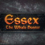 Essex: The Whale Hunter: simulação inspirada em Moby Dick chega ao Switch em 2023