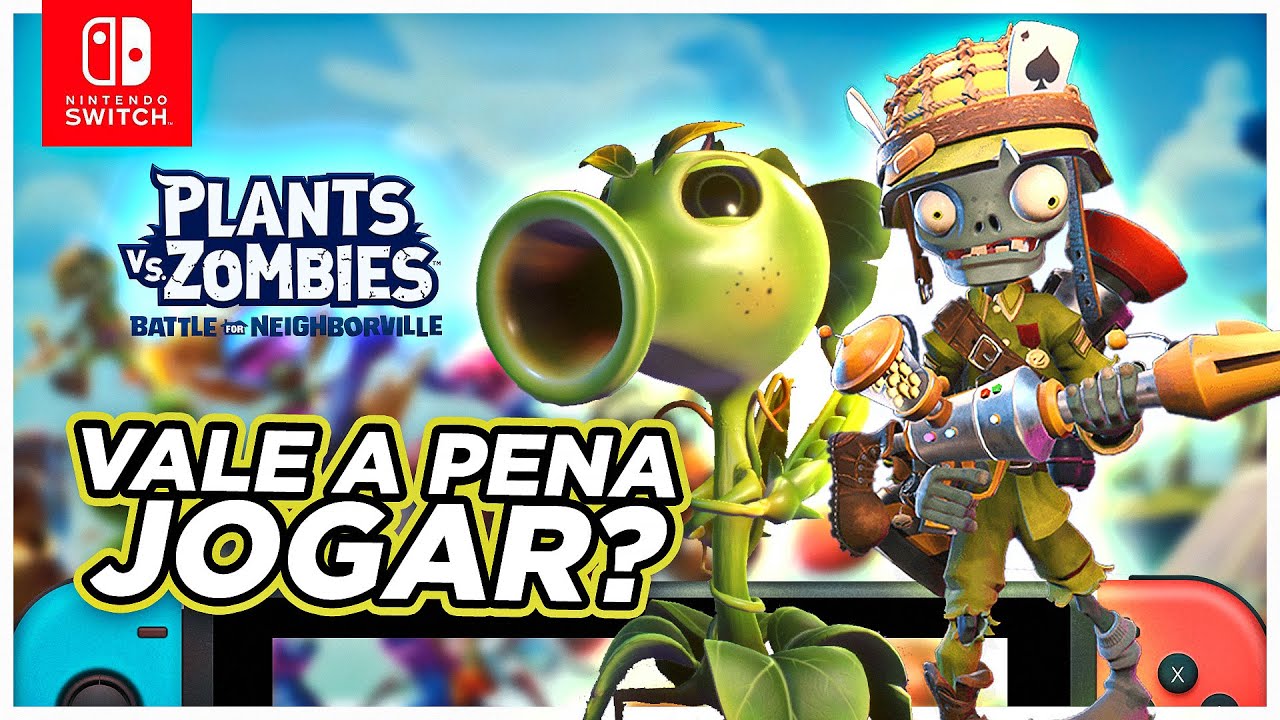 Vale a pena jogar no Nintendo Switch? - Plants vs Zombies: Battle for  Neighborville