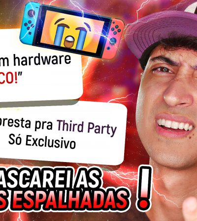 Desmentindo o que falam sobre o Nintendo Switch