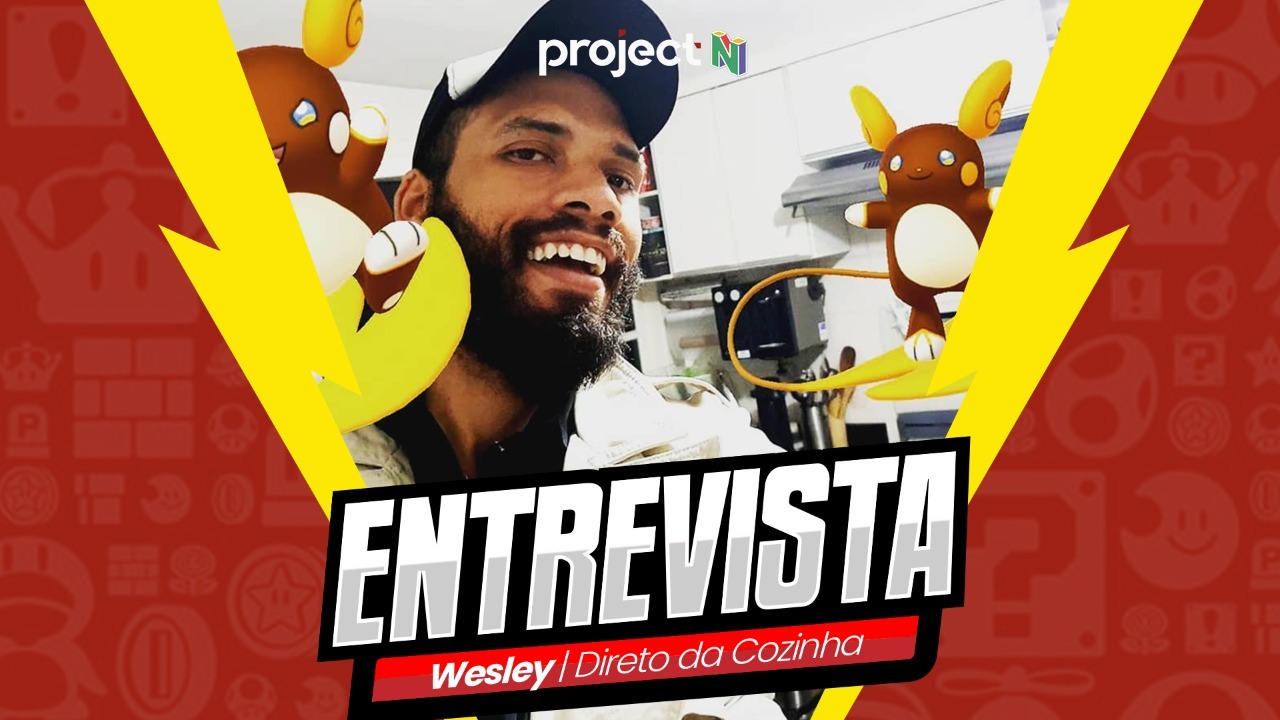 [Entrevista] Wesley, Direto da Cozinha, nos conta os desafios de jogar Pokémon GO no Brasil e mais