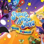 DC Super Hero Girls: Teen Power - um poderoso jogo infantil que se sente mais adulto