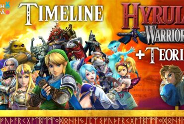 The Legend of Zelda – A Timeline Completa (Parte 16: Hyrule Warriors + Teorias)