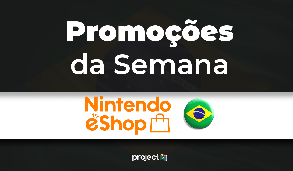 Promoções da Semana | Nintendo eShop Brasil (20/05/2022)