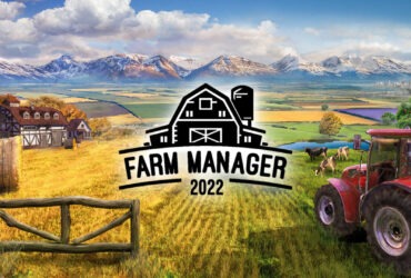 Farm Manager 2022 - O jogo que te fará se sentir um verdadeiro latifundiário