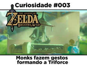 Curiosidades de The Legend of Zelda: Breath of the Wild: #003 – Monks fazem gestos formando a Triforce