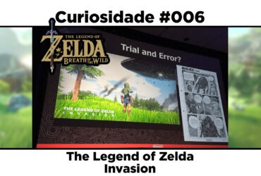 Curiosidades de The Legend of Zelda: Breath of the Wild: #006 – The Legend of Zelda Invasion