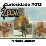 Curiosidades de The Legend of Zelda: Breath of the Wild: #013 – Período Jomon