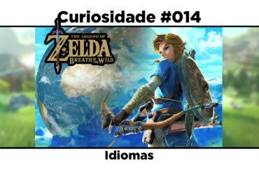 Curiosidades de The Legend of Zelda: Breath of the Wild: #014 – Idiomas