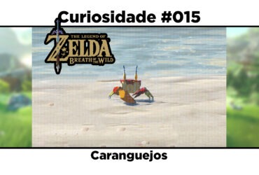 Curiosidades de The Legend of Zelda: Breath of the Wild: #015 – Caranguejos