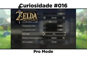 Curiosidades de The Legend of Zelda: Breath of the Wild: #016 – Pro Mode