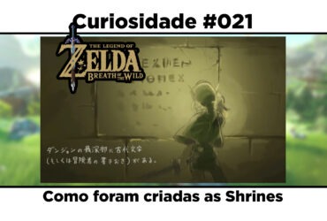 Curiosidades de The Legend of Zelda: Breath of the Wild: #021 – Como foram criadas as Shrines