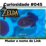 Curiosidades de The Legend of Zelda: Breath of the Wild: #045 - Mudar o nome de Link