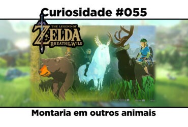 Curiosidades de The Legend of Zelda: Breath of the Wild: #055 - Montaria em outros animais