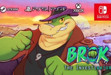 BROK the InvestiGator ganha data de lançamento para Nintendo Switch