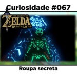 Curiosidades de The Legend of Zelda: Breath of the Wild: #067 - Roupa secreta