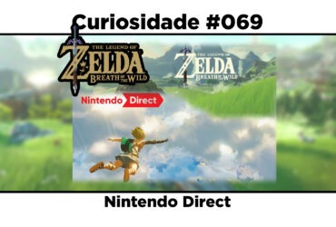 Curiosidades de The Legend of Zelda: Breath of the Wild: #069 - Nintendo Direct