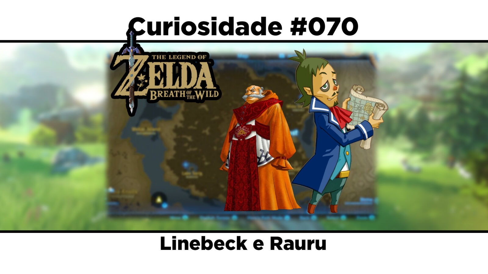 Curiosidades de The Legend of Zelda: Breath of the Wild: #070 - Linebeck e Rauru