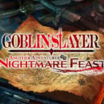 Goblin Slayer Another Adventurer: Nightmare Feast ganha novos detalhes e janela de lançamento