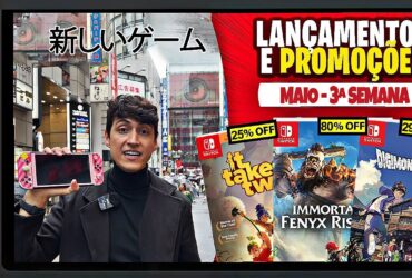 Lançamentos para Nintendo Switch de 15 a 21 de maio