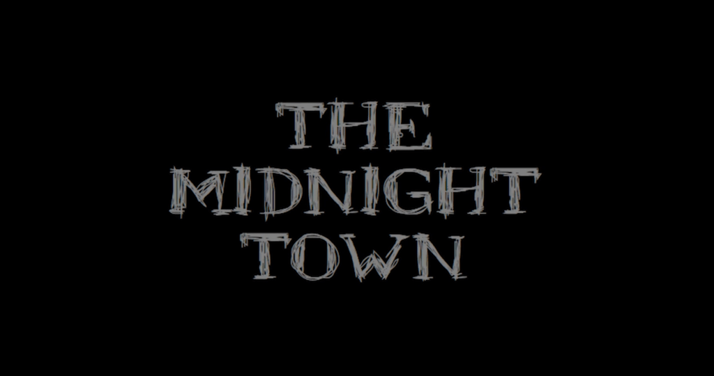 The Midnight Town - Transmissão N