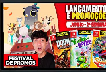 Lançamentos para Nintendo Switch de 12 a 18 de junho