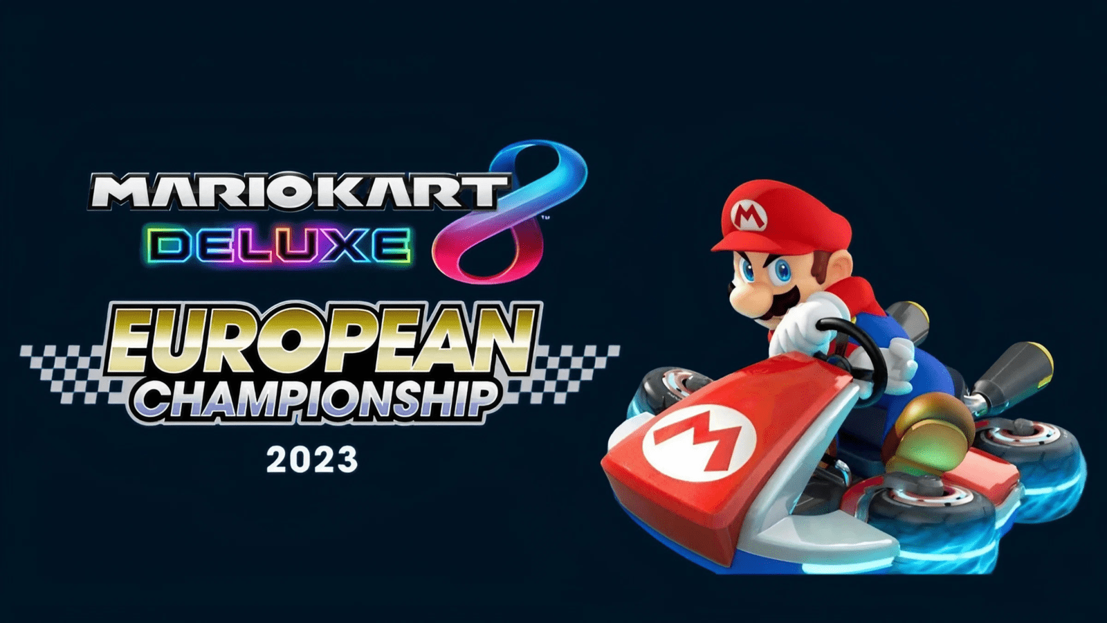Mario Kart 8 Deluxe European Championship