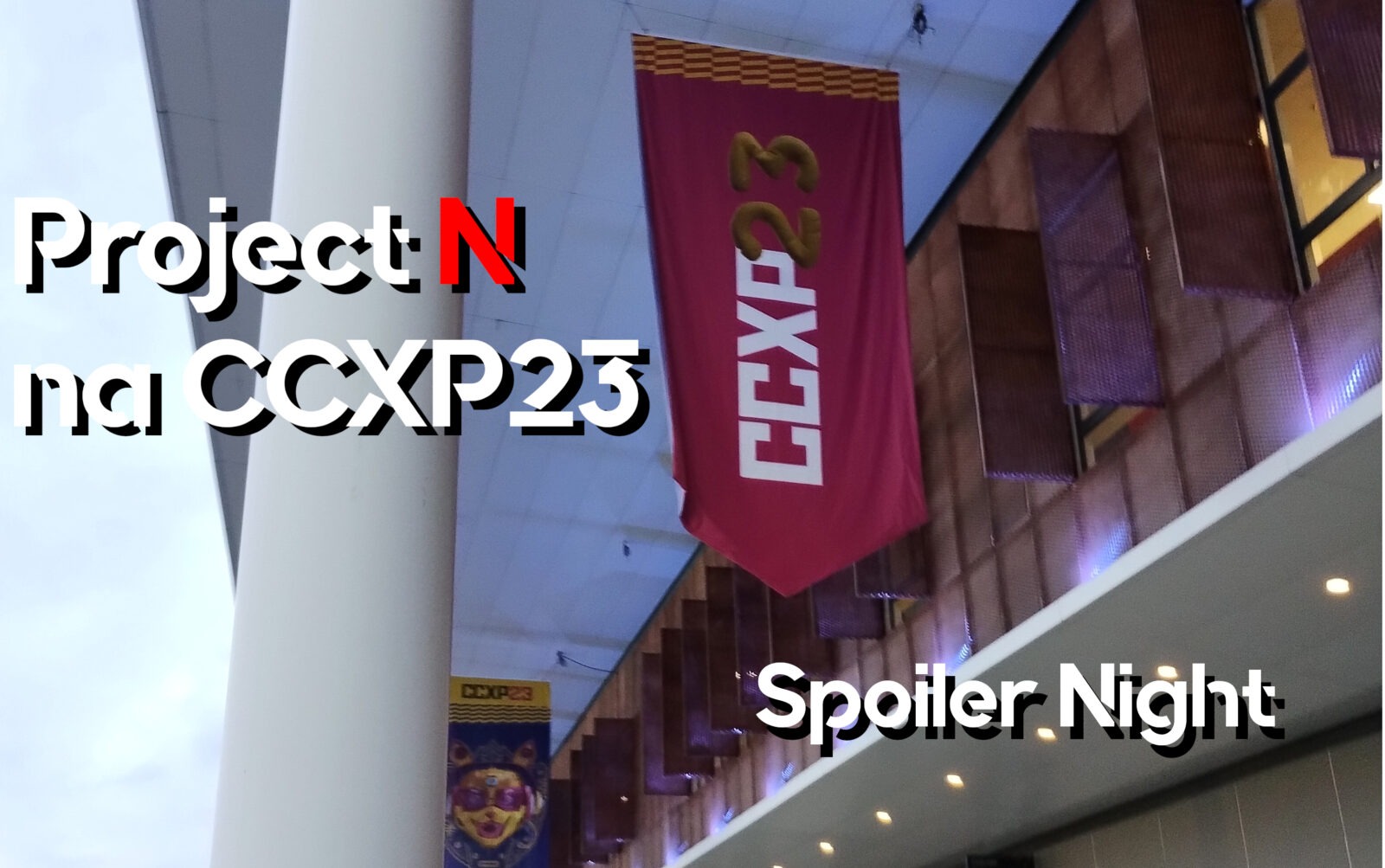 CCXP23 - Spoiler Night