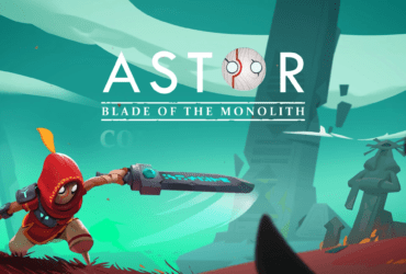 Astor: Blade of the Monolith passa por mudança no nome e recebe data de lançamento