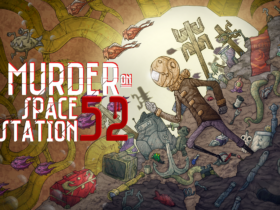 Murder On Space Station 52 tem vídeo de Diário de Desenvolvimento divulgado