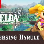 Nintendo divulga novas informações sobre The Legend of Zelda: Echoes of Wisdom