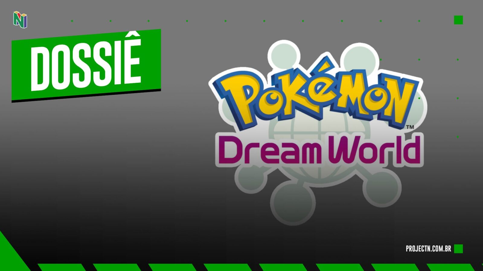 Dossiê - Pokémon Dream World e a Inovação da Franquia