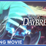 The Legend of Heroes: Trails through Daybreak II revela trailer de abertura!