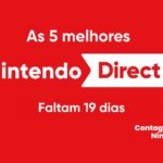 [19 dias para o Switch 2] As 5 melhores Nintendo Directs