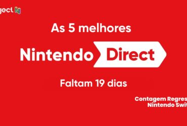 [19 dias para o Switch 2] As 5 melhores Nintendo Directs