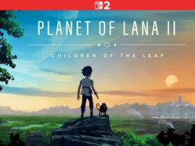 Planet of Lana 2: Children of the Leaf ganhará versão para o Nintendo Switch 2