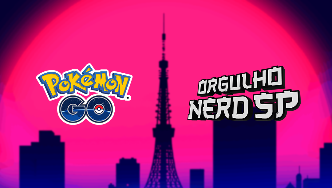 Pokémon GO Orgulho Nerd SP