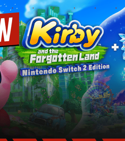 Kirby and the Forgotten Land + Star-Crossed World: O salto definitivo para a nova geração do herói cor-de-rosa