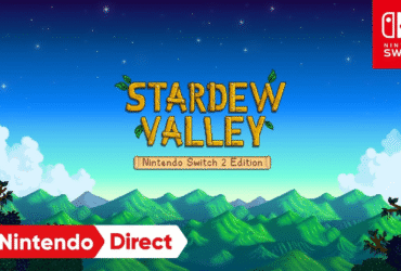 Stardew Valley e mais: Nintendo anuncia novos jogos com Nintendo Switch 2 Edition