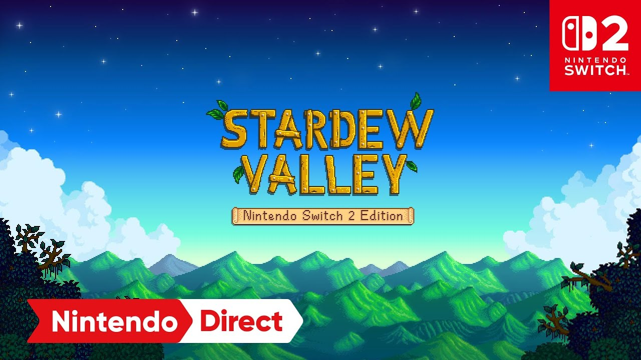Stardew Valley e mais: Nintendo anuncia novos jogos com Nintendo Switch 2 Edition